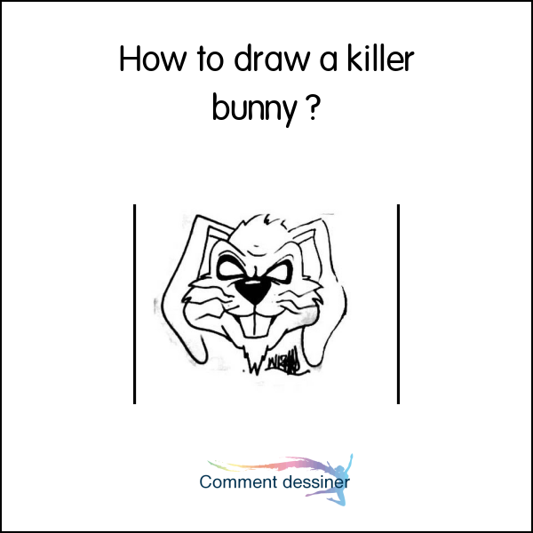 How to draw a killer bunny